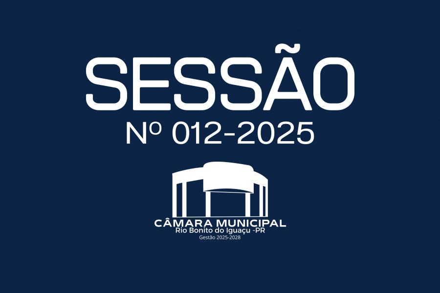12º SESSÃO ORDINÁRIA 05/05/2025